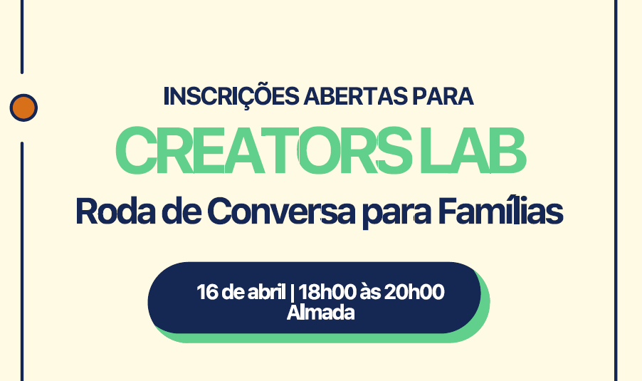 Creators Lab - Inspiring Girls Portugal | abril 2026